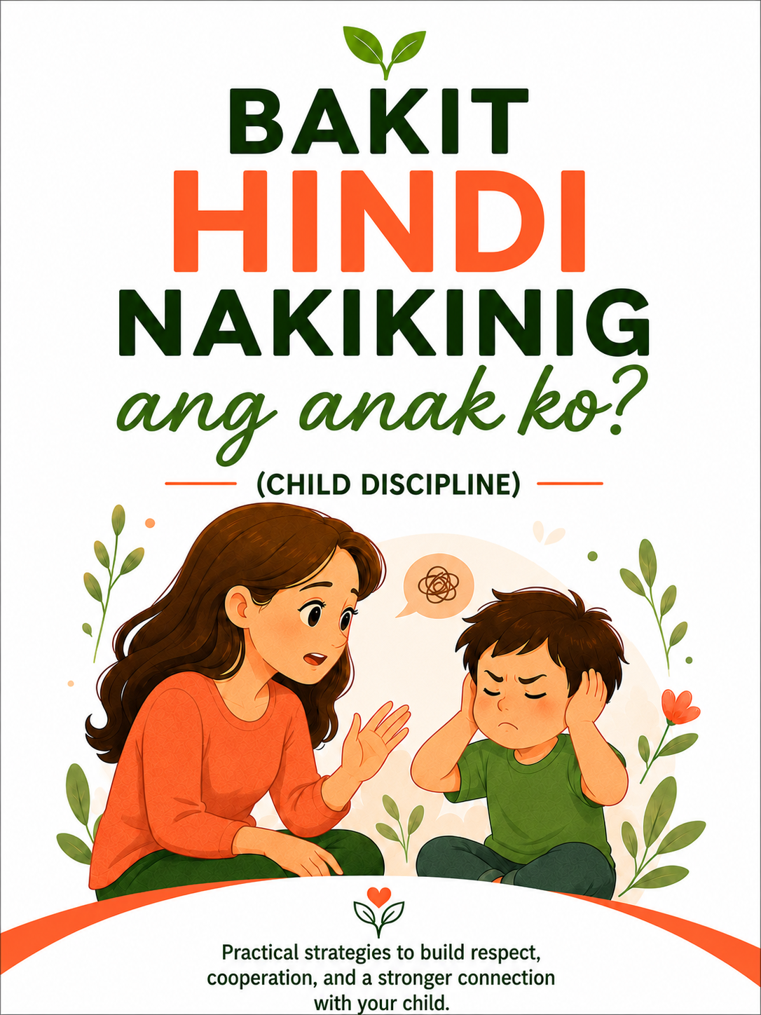 Bakit Hindi Nakikinig ang Anak Ko? book cover